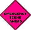 Emergency Scene Ahead - 36- or 48-inch Pink Roll-up (Most Popular)