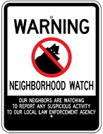 Warning Neighborhood Watch (Burglar)