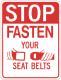 Fasten Seat Belt - 18x24-inch