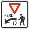 Yield to Pedestrians - 18-, 24-, 30- or 36-inch