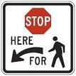 Stop Here for Pedestrians symbol - 18-, 24-, 30- or 36-inch