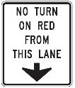 No Turn On Red From This Lane - 18x30-, 24x36- or 30x42-inch