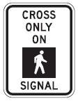 Cross Only on Signal - 9x12-inch