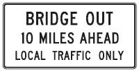 Bridge Out XXX Miles Ahead - 60x30-inch
