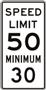 Speed Limit/Minimum - 24x48-inch
