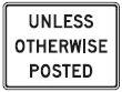Unless Otherwise Posted - 18x12-, 24x18-, 30x24- or 36x30-inch