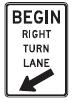 Begin Right Turn Lane - 12x24-, 18x30- or 24x36-inch