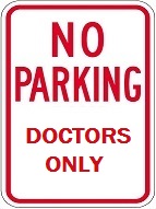 No Parking Doctors Only - 12x18-inch