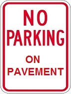 No Parking On Pavement - 12x18-inch