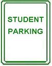 Student Parking - 12x18-inch