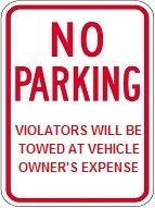 No Parking Violators Will Be Towed At Vehicle Owner's Expense