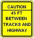Caution __ FT Between Tracks and Highway - 12x18-, 18x24-, 24x30- or 30x36-inch