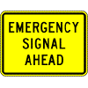 Emergency Signal - 18x12-, 24x18-inch, 30x24- or 36x30-inch