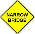 Narrow Bridge - 18, 24-, 30- or 36-inch