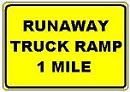 Runaway Truck Ramp __ Miles - 18x12-, 24x18- or 30x24-inch