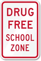 Drug Free School Zone - 12x18-inch